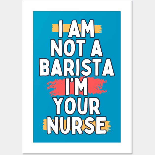 I am not a barista Wall Art by segismundoart